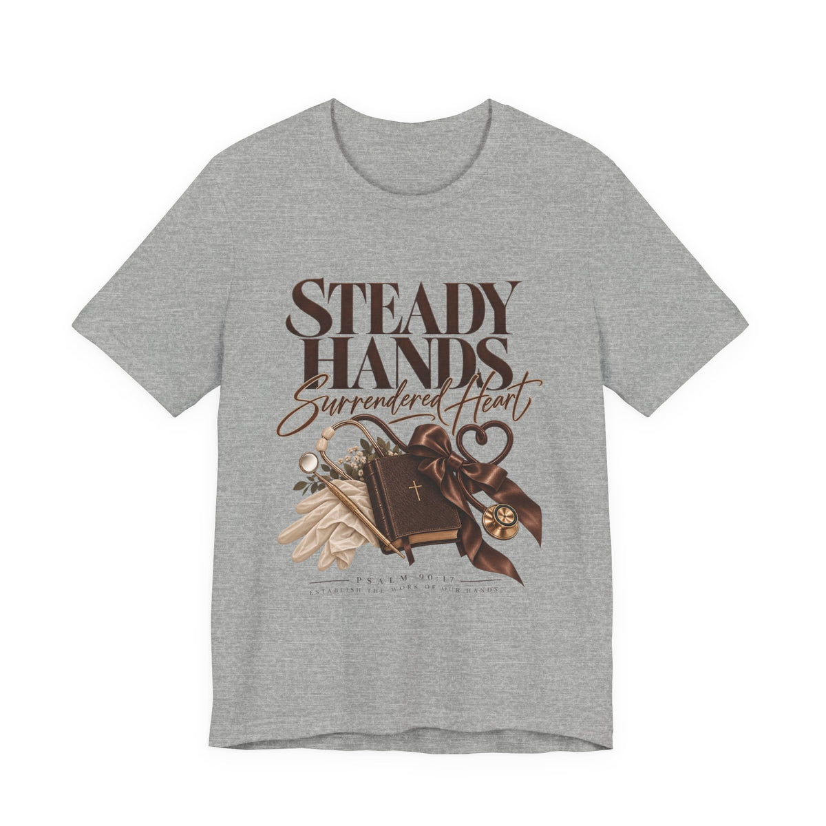 “Steady Hands - Surrendered Heart Tee”