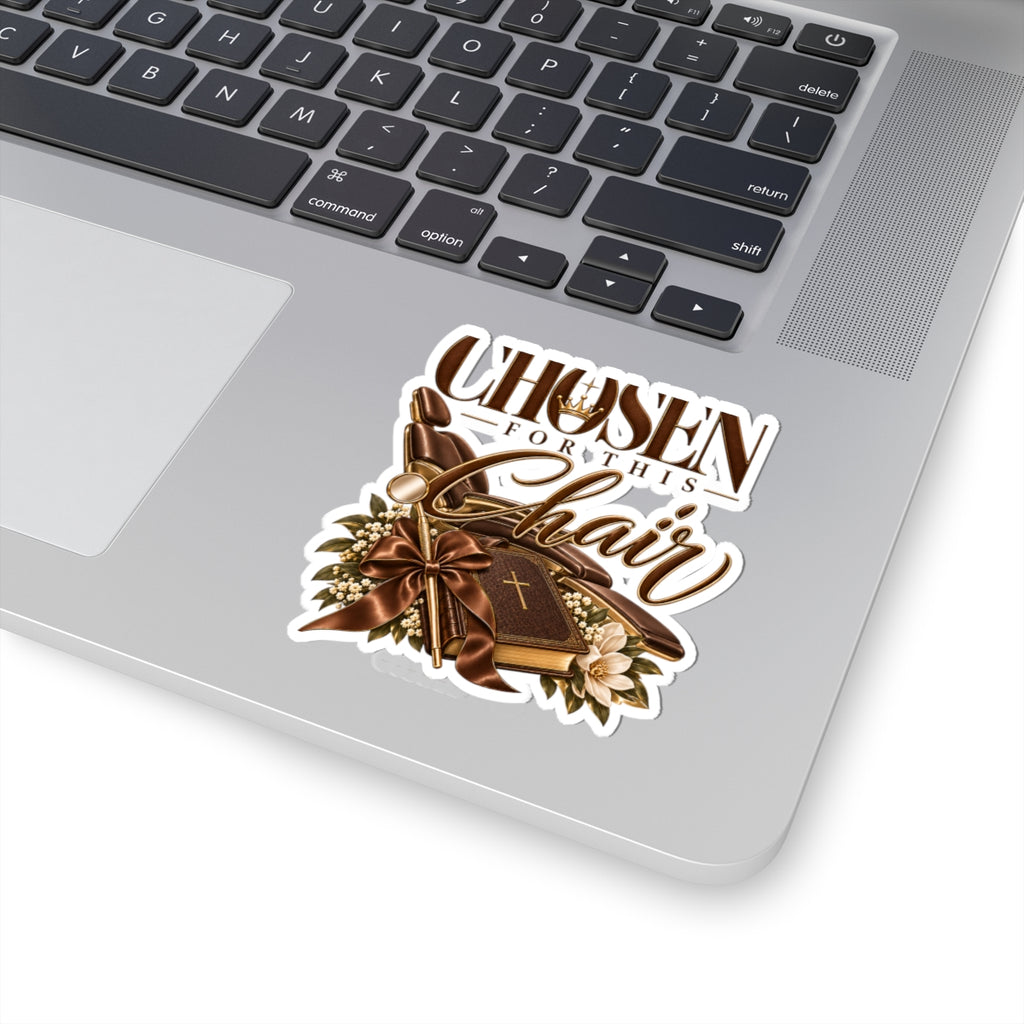 Chosen for This Chair Kiss-Cut Sticker — Christian Barber/Salon Faith Design