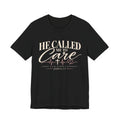 He Called Me to Care Tee — Nurse / Healthcare Heartbeat Graphic T‑Shirt
