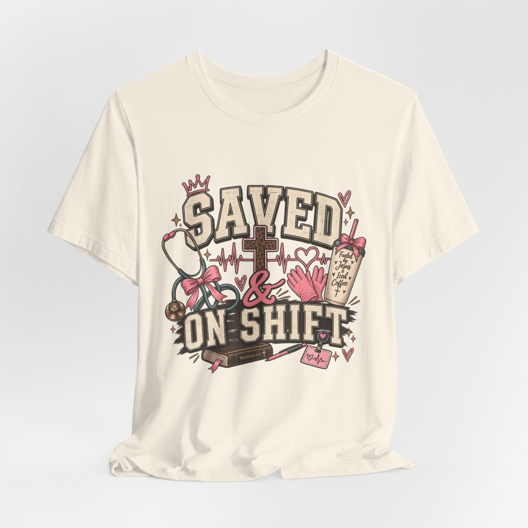 Saved & On Shift Tee