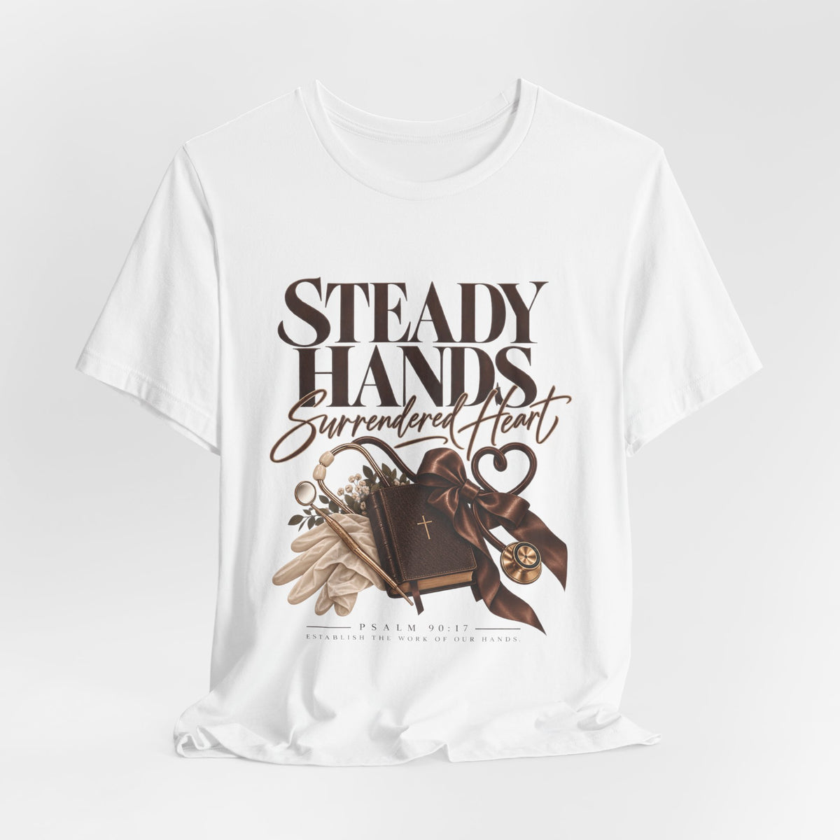 “Steady Hands - Surrendered Heart Tee”