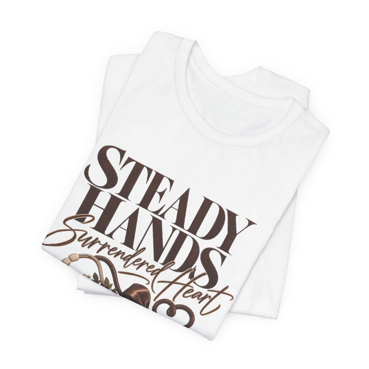 “Steady Hands - Surrendered Heart Tee”