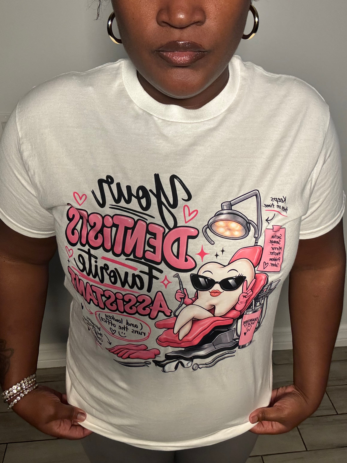 Dental Assistant T-Shirt — "Your Dentist's Favorite Assistant" Cute Dental Assistant Tee